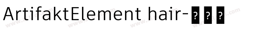 ArtifaktElement hair字体转换